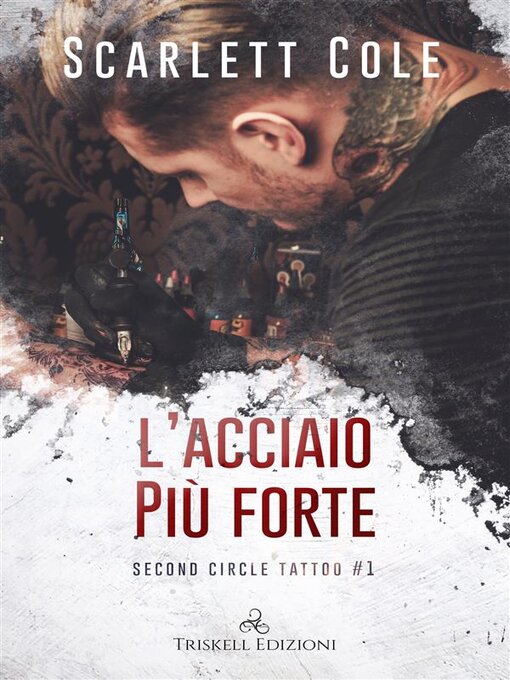 Title details for L'acciaio più forte by Scarlett Cole - Available